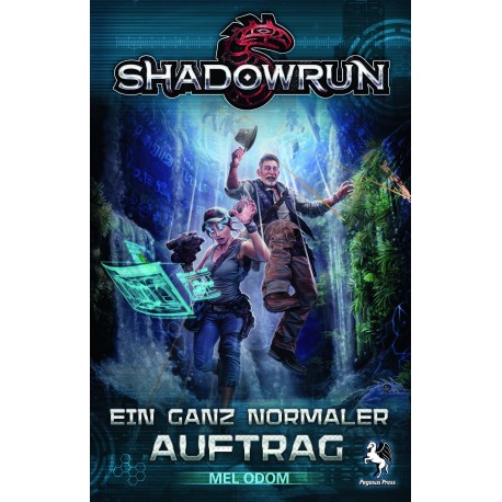 Shadowrun Ein ganz normaler Auftrag