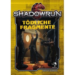 Shadowrun 5: Tödliche Fragmente