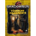 Shadowrun 5: Tödliche Fragmente