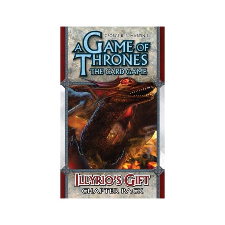 FFG -A Game of Thrones LCG: Illyrio's Gift - EN