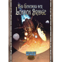 Space: 1889: Das Geheimnis der London Bridge