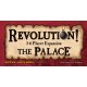 Revolution! The Palace (5-6P.)