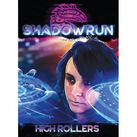 Shadowrun: High Rollers