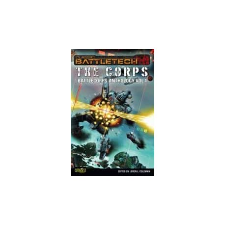 BattleTech: Corps: BattleCorps Anthology I