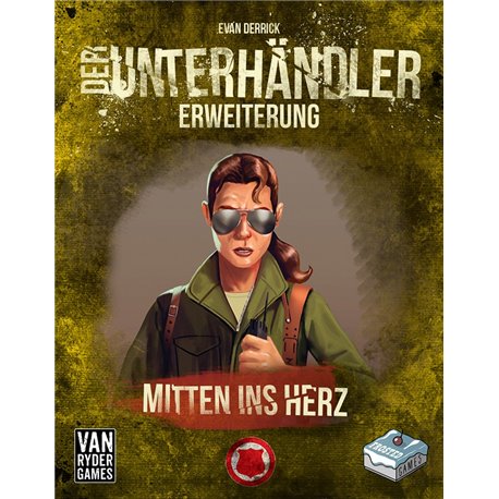 Der Unterhändler - Erweiterung: Mitten ins Herz