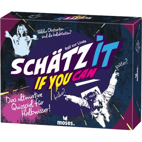 Schätz it if you can